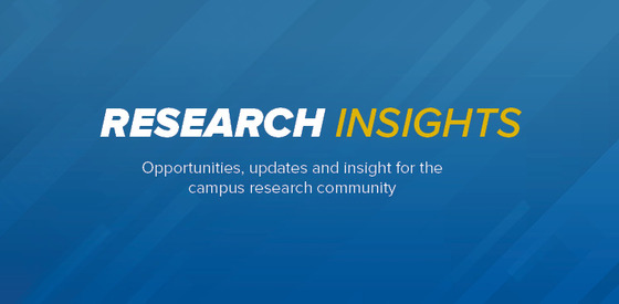 Text that reads "Research Insights, Opportunities, updates and insight for the campus research community" against a blue background.