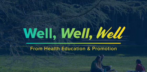 Logo for Well, Well, Well. In the background, students sit on some grass.
