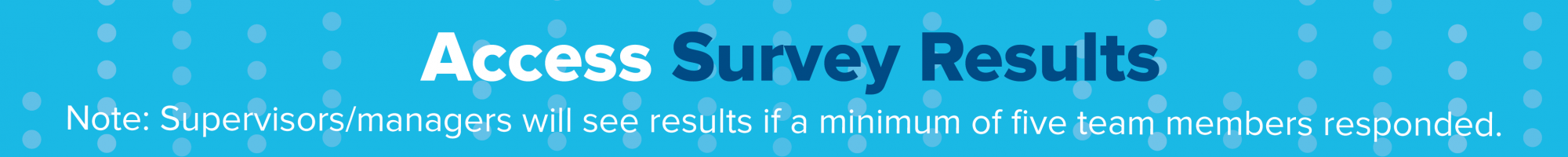 Access Survey Results